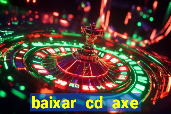 baixar cd axe bahia 2000 gratis